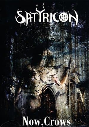 Satyricon: Now, Crows streaming