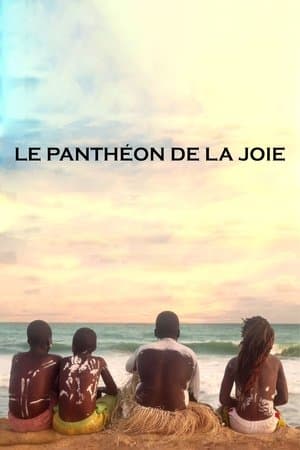 Le panthéon de la joie streaming