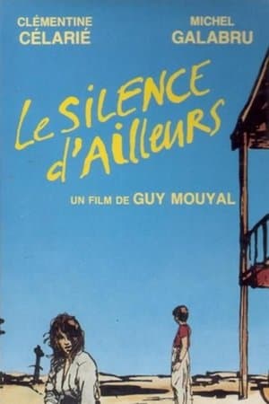 Le silence d'ailleurs streaming