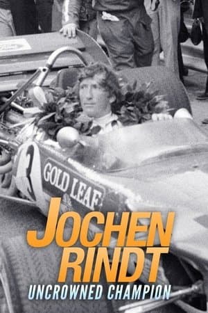 Jochen Rindt: Uncrowned Champion streaming