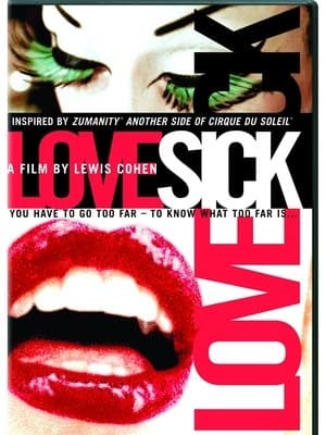 Cirque du Soleil: LoveSick streaming