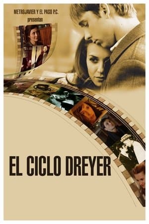 The Dreyer Cycle streaming