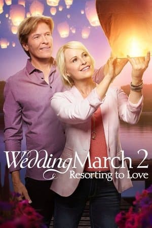 Wedding March 2: Resorting to Love streaming