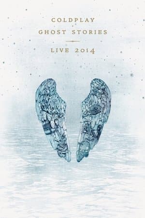 Coldplay: Ghost Stories streaming