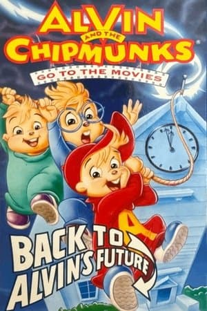 Alvin and the Chipmunks Go to the Movies: Back to Alvin's Future streaming