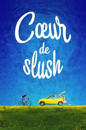 Cœur de slush streaming
