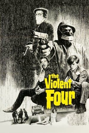 The Violent Four streaming