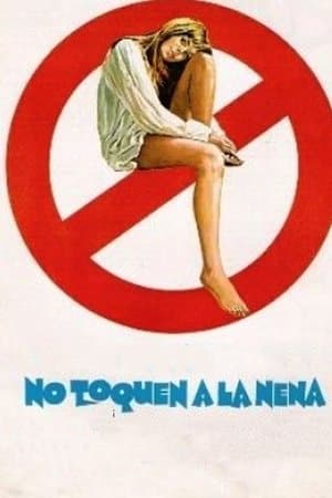 No toquen a la nena streaming