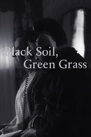 Black Soil, Green Grass streaming