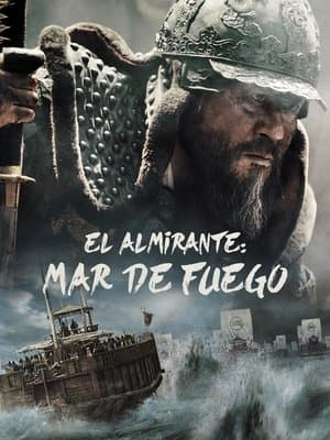 El almirante: Mar de fuego streaming
