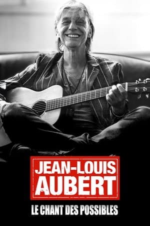 Jean-Louis Aubert, le chant des possibles streaming