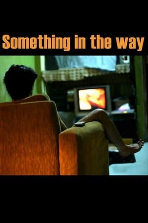 Something in the Way streaming