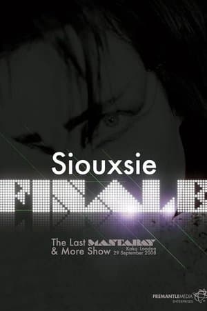 Siouxsie: Finale: The Last Mantaray & More Show streaming