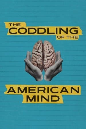 The Coddling of the American Mind streaming