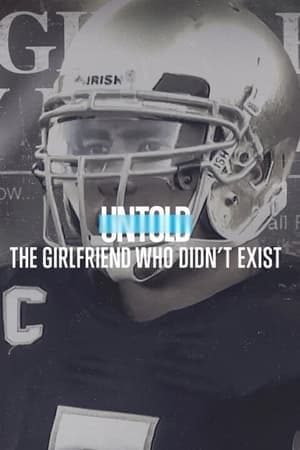 Untold: The Girlfriend Who Didn't Exist streaming