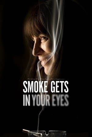 Smoke Gets in Your Eyes streaming