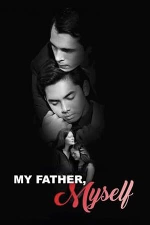 My Father, Myself streaming