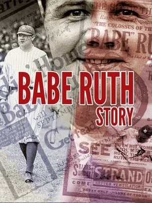 Babe Ruth Story: That Ever Livin' Babe streaming