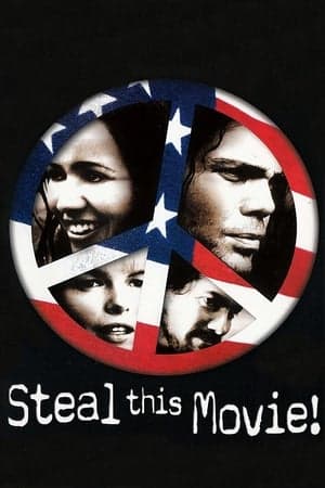 Steal This Movie streaming