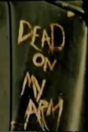Dead On My Arm streaming