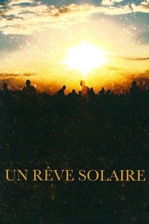 Un rêve solaire streaming