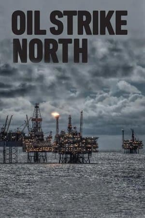 Oil Strike North streaming