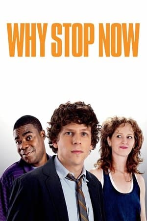 Why Stop Now? streaming
