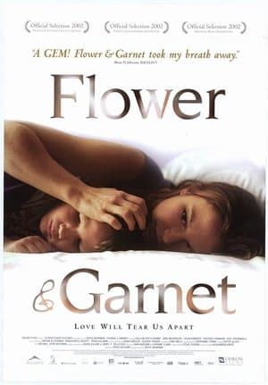 Flower & Garnet streaming