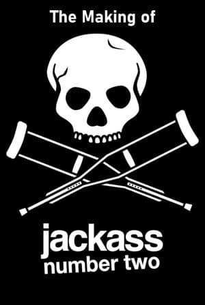 The Making of 'Jackass Number Two' streaming