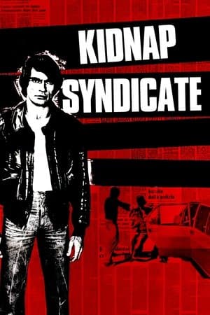 Kidnap Syndicate streaming