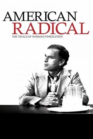 American Radical: The Trials of Norman Finkelstein streaming