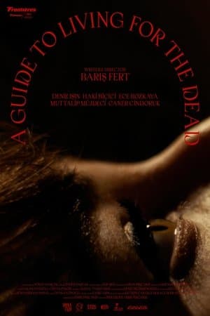 A Guide to Living for The Dead streaming