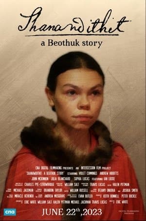Shanawdithit: A Beothuk Story streaming