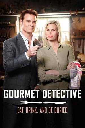 Gourmet Detective: Eat, Drink and Be Buried streaming