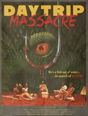 Daytrip Massacre streaming