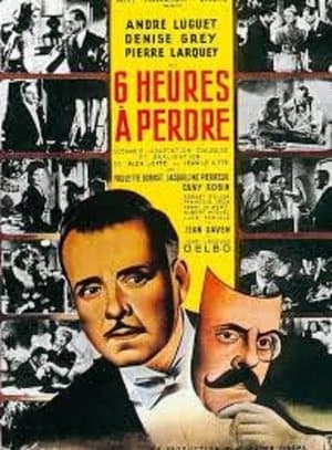 Six heures à perdre streaming
