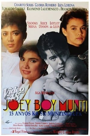 Joey Boy Munti: 15 anyos ka sa Muntinlupa streaming