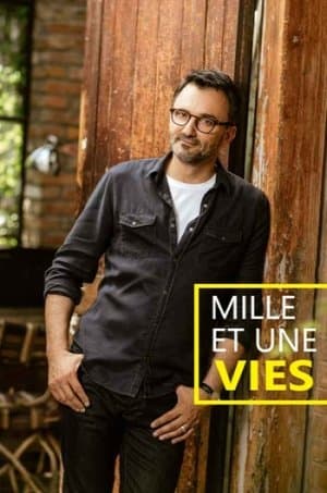 Mille et une vies streaming