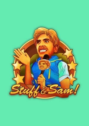 Stuff & Sam! streaming
