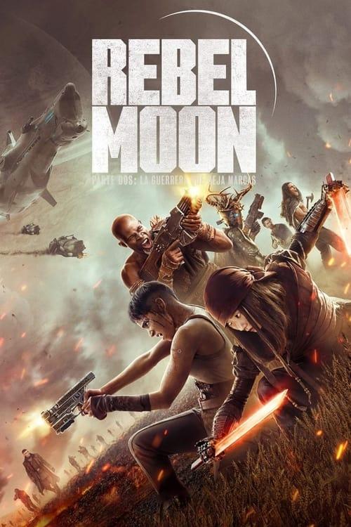 Rebel Moon (Parte Dos): La Guerrera Que Deja Marcas streaming