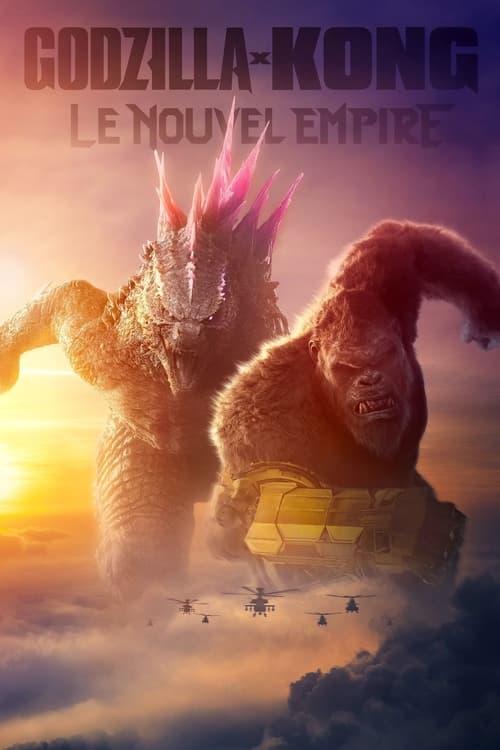 Godzilla x Kong : Le Nouvel Empire streaming